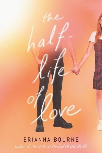 Cover image for The Half-Life of Love