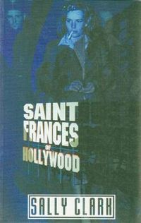 Cover image for Saint Frances of Hollywood