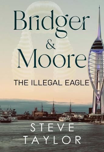 Cover image for Bridger & Moore: The Illegal Eagle