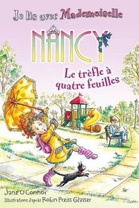 Cover image for Je Lis Avec Mademoiselle Nancy: Le Tr?fle ? Quatre Feuilles