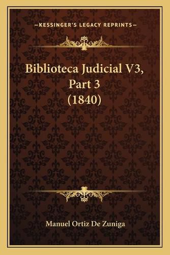 Cover image for Biblioteca Judicial V3, Part 3 (1840)