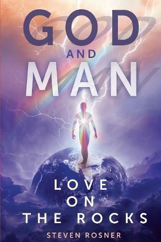 Cover image for God and Man: Love on the Rocks