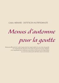 Cover image for Menus d'automne pour la goutte