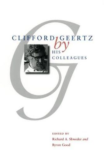 Cover image for Clifford Geertz by His Colleagues