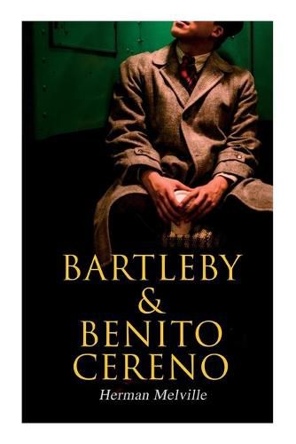 Cover image for Bartleby & Benito Cereno: American Tales