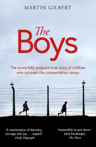 The Boys: The true story of children who survived the concentration camps