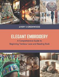 Cover image for Elegant Embroidery