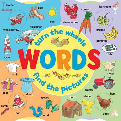 Cover image for Words: Turn the Wheels - Find the Pictures