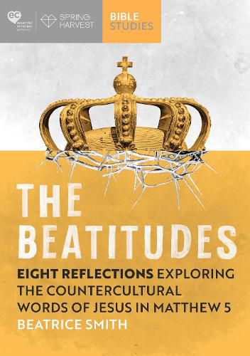 Cover image for Beautiful Attitudes: Applying the Beatitudes in Everyday Life