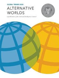 Cover image for Global Trends 2030: Alternative Worlds