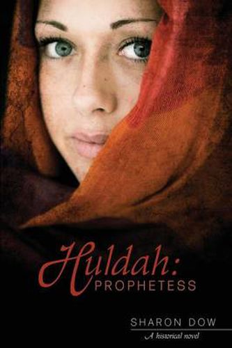 Cover image for Huldah: Prophetess: A Historical Novel