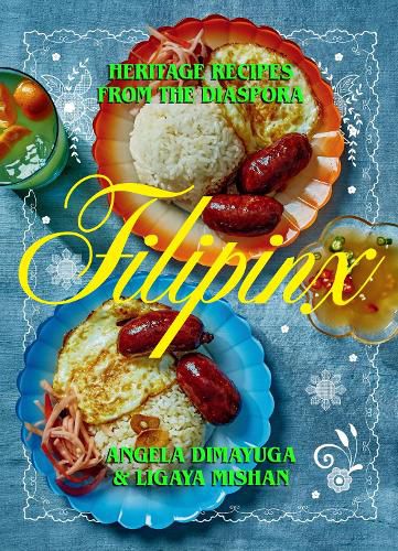 Cover image for Filipinx: Heritage Recipes from the Diaspora