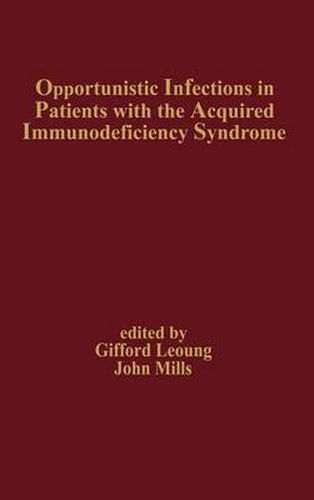 Cover image for Opportunistic Infections in Patients with the Acquired Immunodeficiency Syndrome