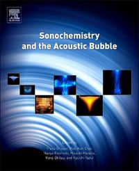 Cover image for Sonochemistry and the Acoustic Bubble