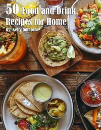 Cover image for 50 Food and Drink Recipes for Home