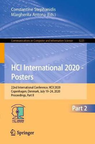Cover image for HCI International 2020 - Posters: 22nd International Conference, HCII 2020, Copenhagen, Denmark, July 19-24, 2020, Proceedings, Part II