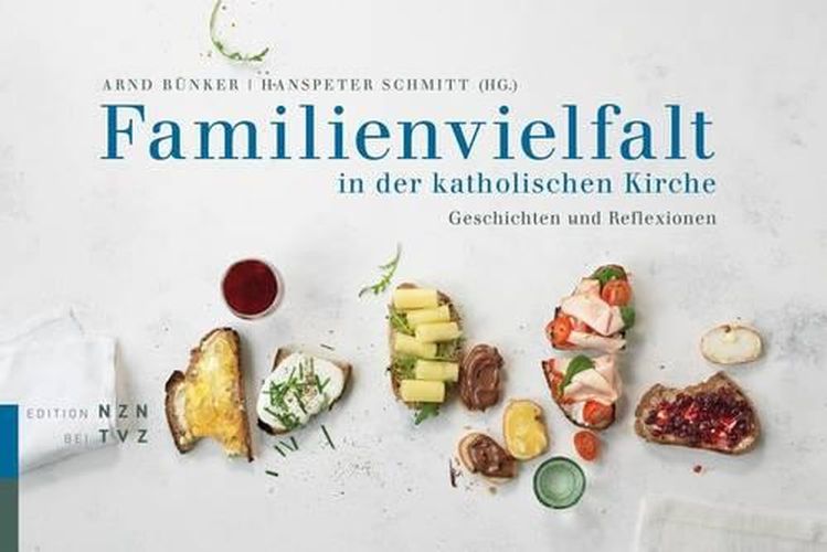 Cover image for Familienvielfalt in Der Katholischen Kirche: Geschichten Und Reflexionen