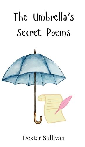 Cover image for The Umbrella's Secret Poems