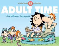 Cover image for Adult Time: A Baby Blues Collection