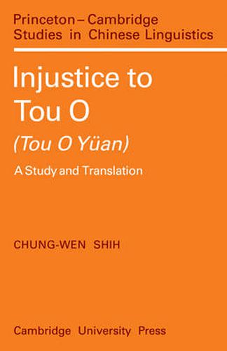 Cover image for Injustice to Tou O (Tou O Yuan): A Study and Translation