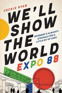 Cover image for We'll Show the World: Expo 88