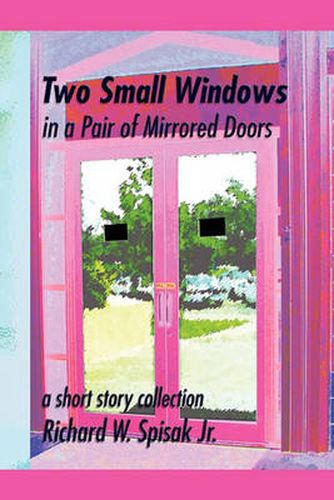 Cover image for Two Small Windows in a Pair of Mirrored Doors