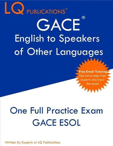 Cover image for GACE English to Speakers of Other Languages: One Full Practice Exam - Free Online Tutoring - Updated Exam Questions