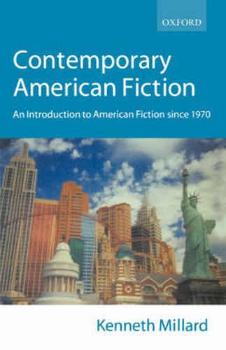 Cover image for Contemporary American Fiction: An Introduction to American Fiction Since 1970