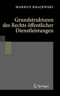 Cover image for Grundstrukturen des Rechts oeffentlicher Dienstleistungen