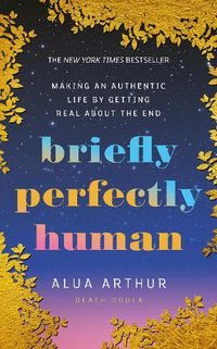 Cover image for Briefly Perfectly Human