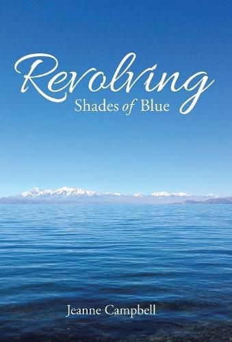 Cover image for Revolving Shades of Blue