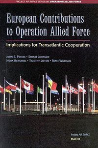 Cover image for European Contributions to Operation Allied Force: Implications for Transatlantic Cooperation