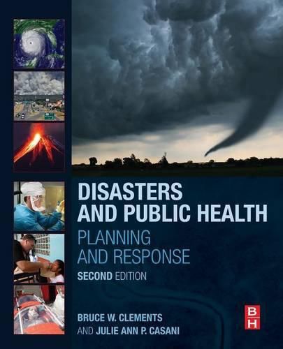 Cover image for Disasters and Public Health: Planning and Response