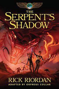 Cover image for Kane Chronicles, The, Book Three the Serpent's Shadow: The Graphic Novel (Kane Chronicles, The, Book Three)
