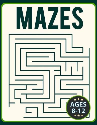 Cover image for Mazes for Kids 8-12