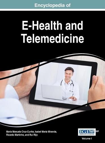 Cover image for Encyclopedia of E-Health and Telemedicine, VOL 1