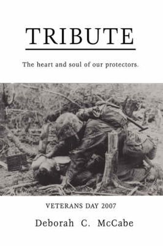 Cover image for Tribute: The Heart and Soul of Our Protectors.