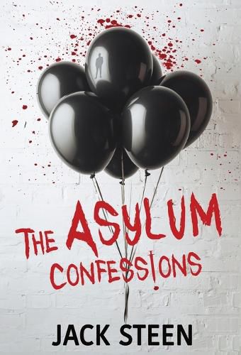 Cover image for The Asylum Confessions