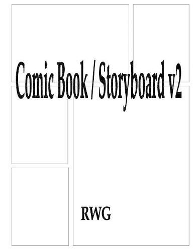 Comic Book / Storyboard v2: 50 Pages 8.5 X 11