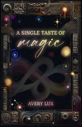 Cover image for A Single Taste of Magic