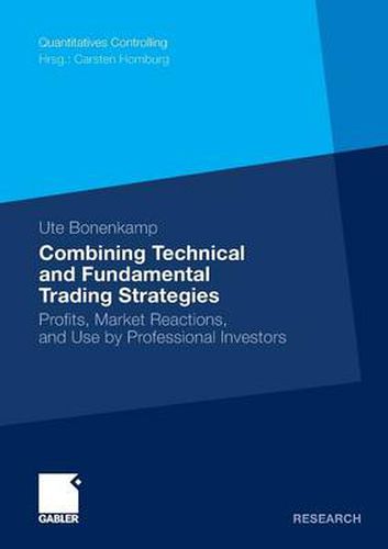 Cover image for Combining Technical and Fundamental Trading Strategies: Profits, Market Reactions, and Use by Professional Investors