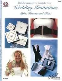 Cover image for Bridesmaid's Guide for Wedding Invitations: Gifts, Favors and Fun!