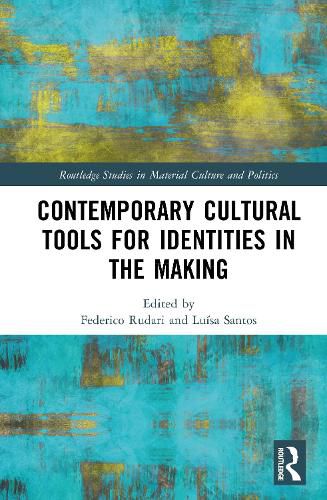 Cover image for Contemporary Cultural Tools for Identities in the Making