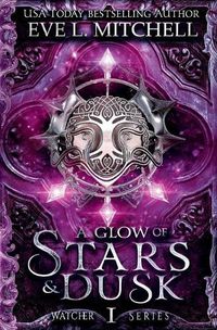 Cover image for A Glow of Stars & Dusk