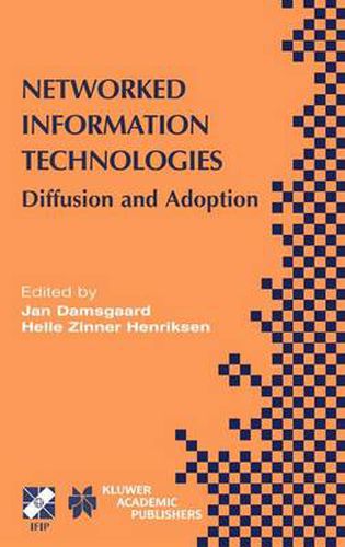 Cover image for Networked Information Technologies: Diffusion and Adoption