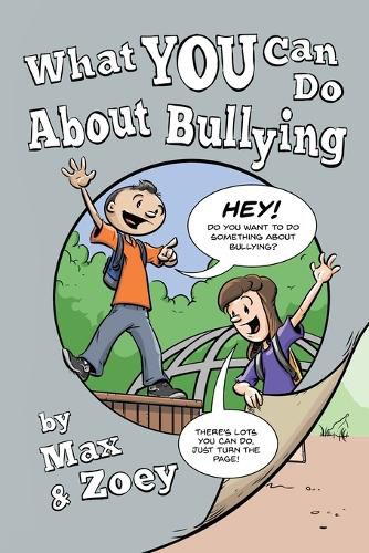 Cover image for What YOU Can Do About Bullying By Max & Zoey