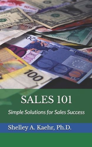 Cover image for Sales 101: Simple Solutions for Sales Success