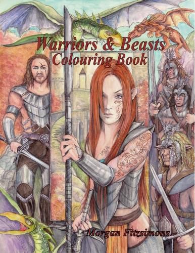 Warriors and Beasts Colouring Book: Art Therapy Collection