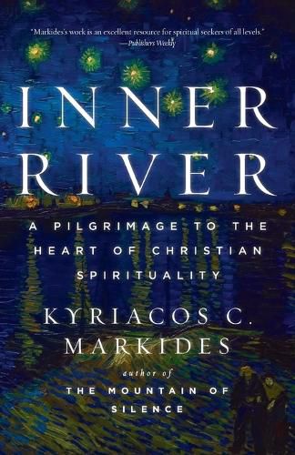Cover image for Inner River: A Pilgrimage to the Heart of Christian Spirituality