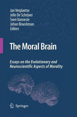 Cover image for The Moral Brain: Essays on the Evolutionary and Neuroscientific Aspects of Morality